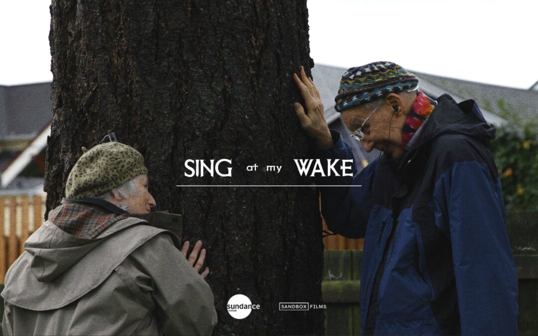 Sing at My Wake